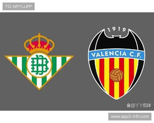 瓦伦西亚客场不敌贝蒂斯，积分榜中游徘徊